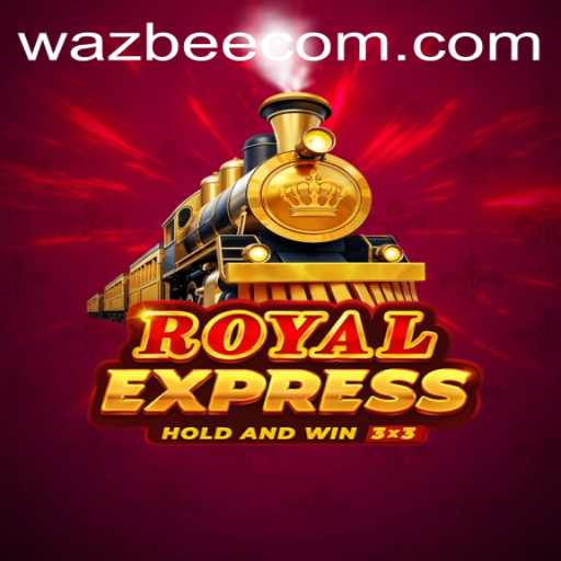 Royal Express: An Enthralling Journey into the World of Wazbee