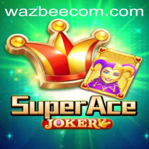 Unveiling SuperAceJoker: An Insight into the Newest Crossover with Wazbee